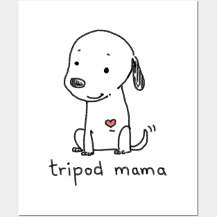 Tripod Dog, Dog Mom, Cute Cartoon Dog, Three Legged Dog Posters and Art